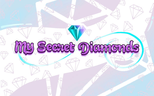 My Secret Diamonds
